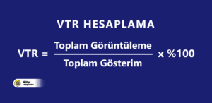 VTR Hesaplama Formülü