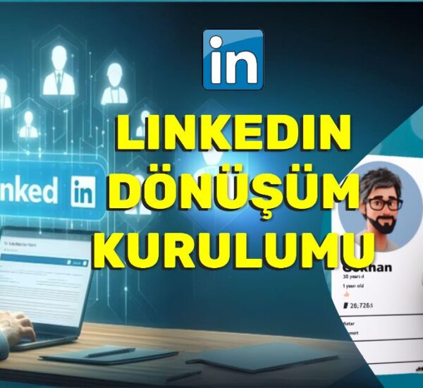 linkedin donusum sosyal medya